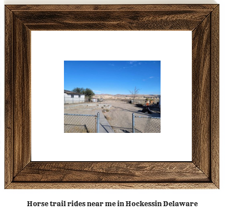 horse trail rides near me in Hockessin, Delaware